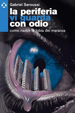 La periferia vi guarda con odio cop